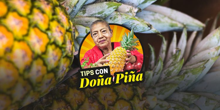 Tips de Doña Piña: Cómo cortar y guardar una piña